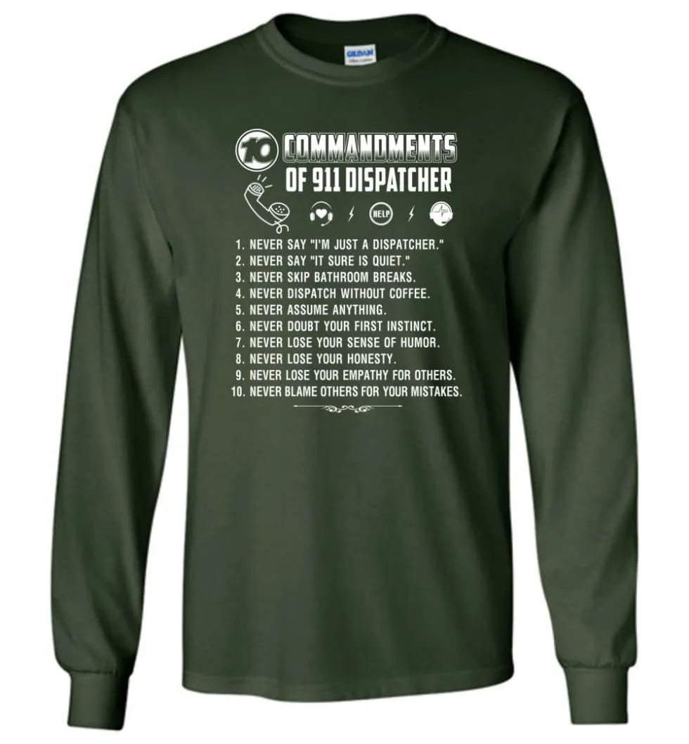 10 Commandments Of 911 Dispatcher Long Sleeve T-Shirt