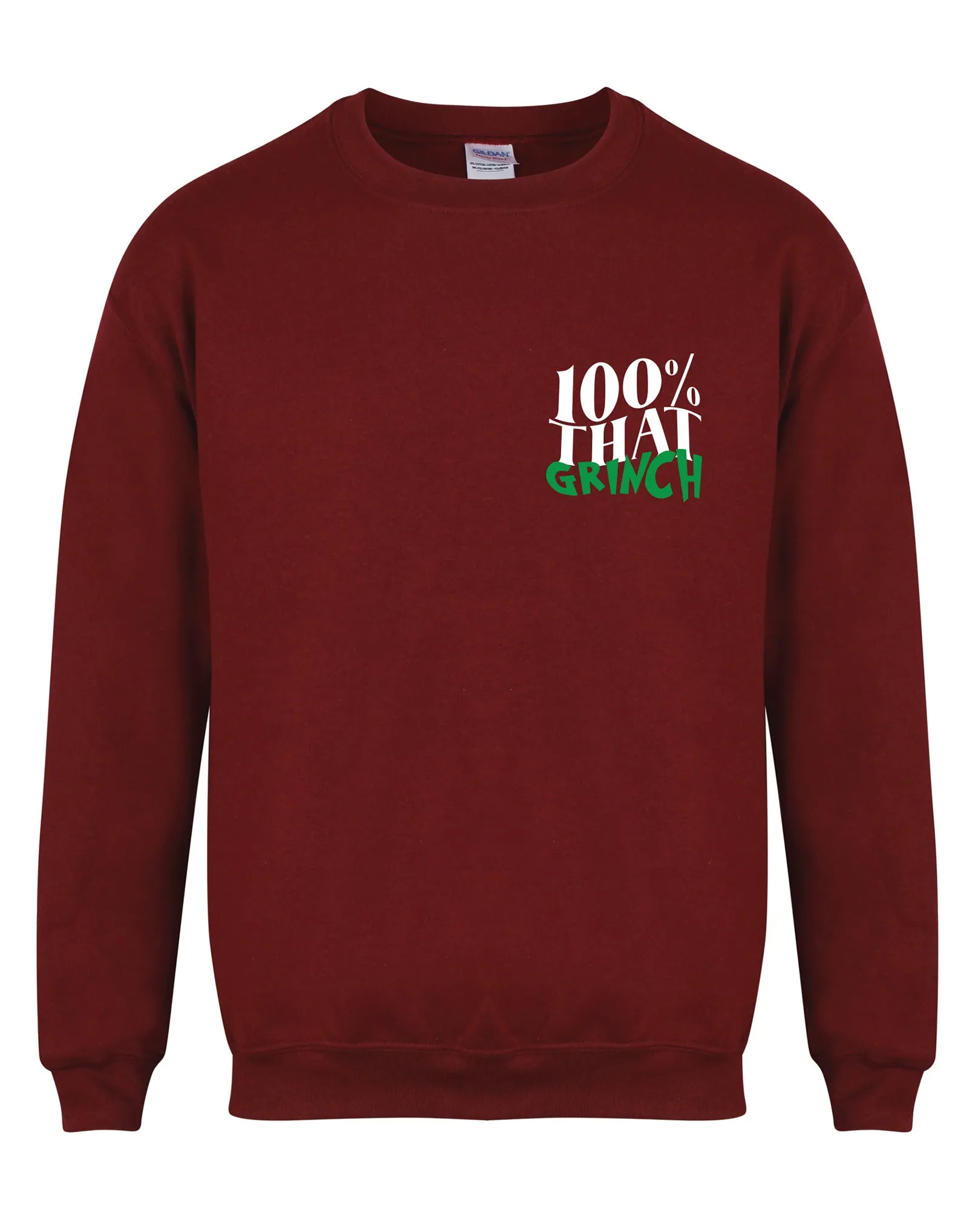 100% That Grinch - Unisex Fit Sweater