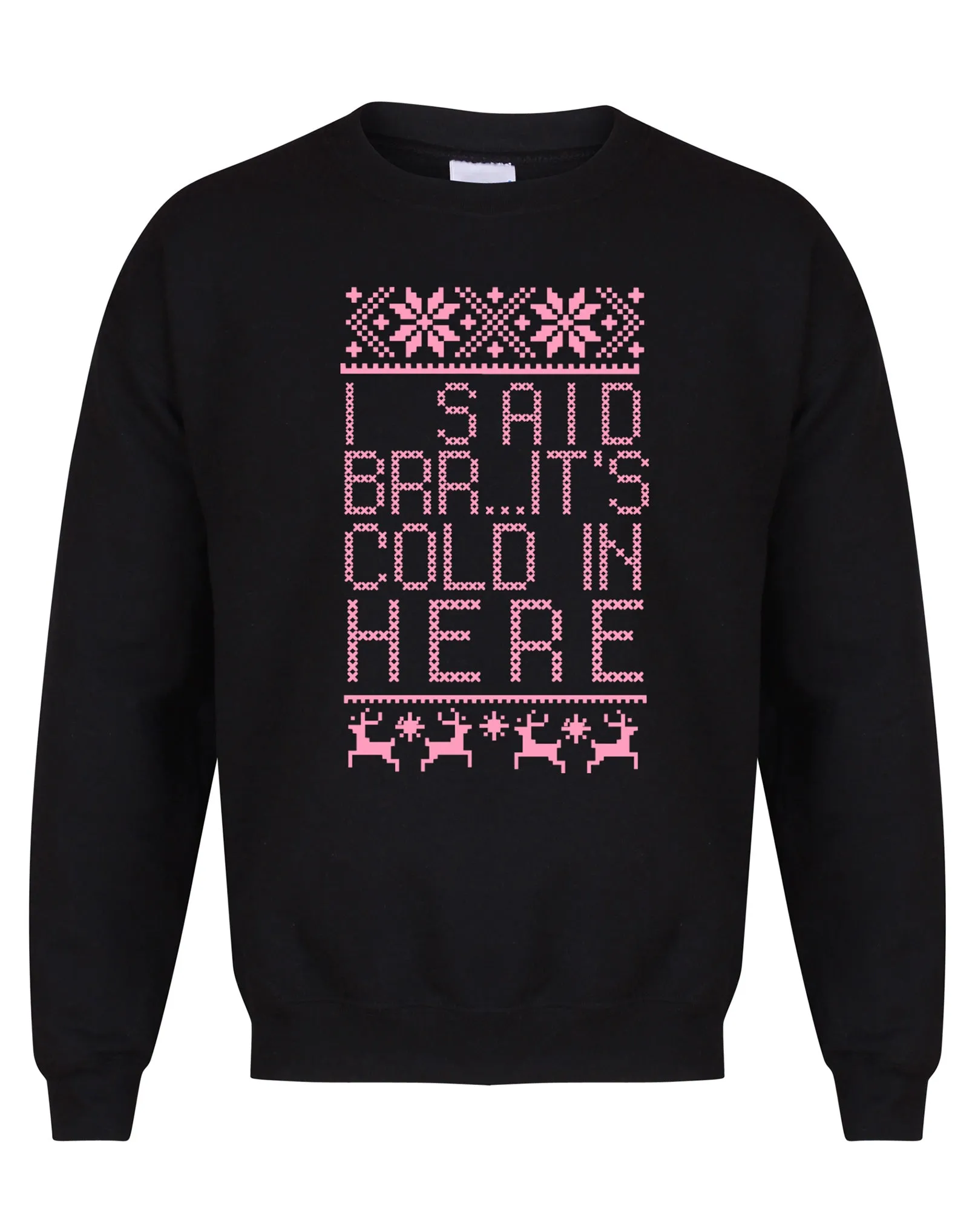 Brrr... It's Cold In Here - Unisex Fit Sweater