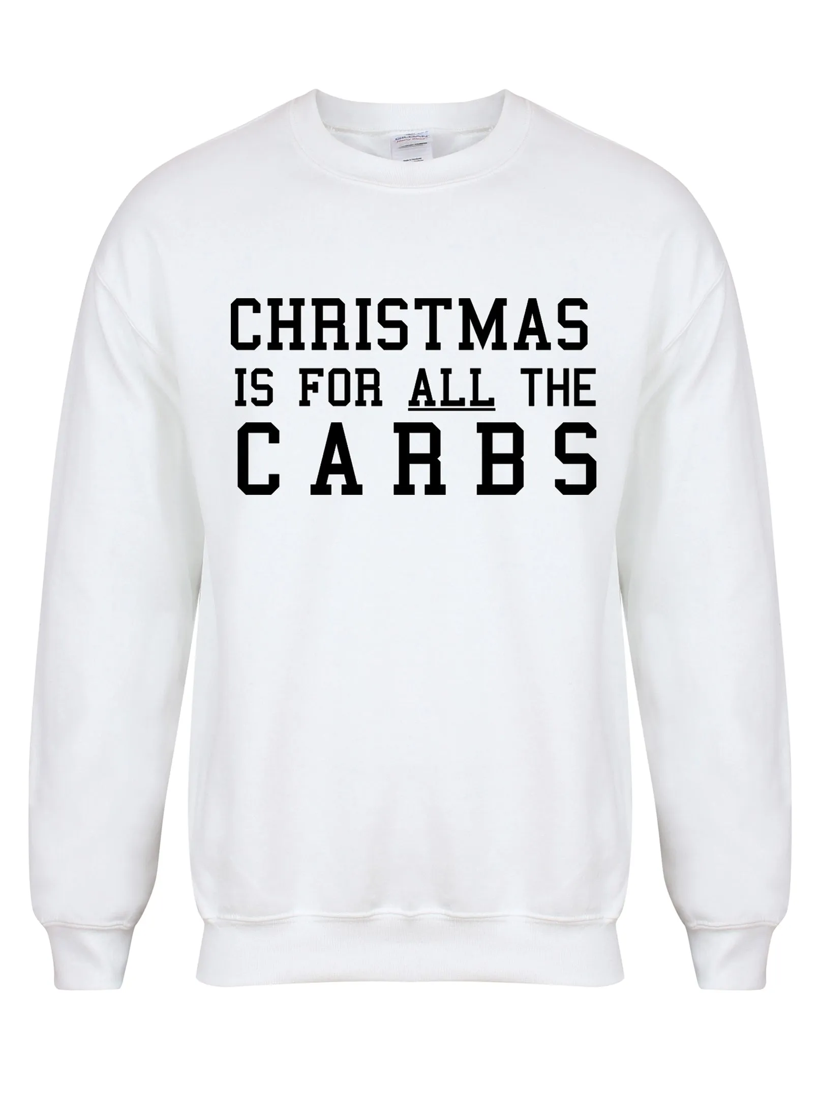 Christmas Is For ALL The Carbs - Unisex Fit Sweater