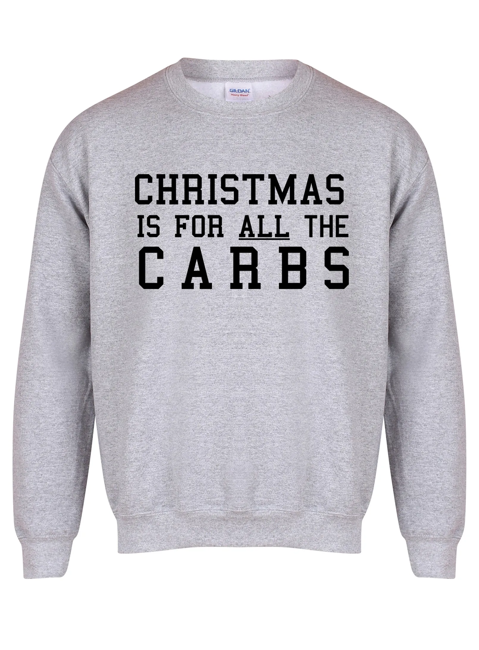 Christmas Is For ALL The Carbs - Unisex Fit Sweater