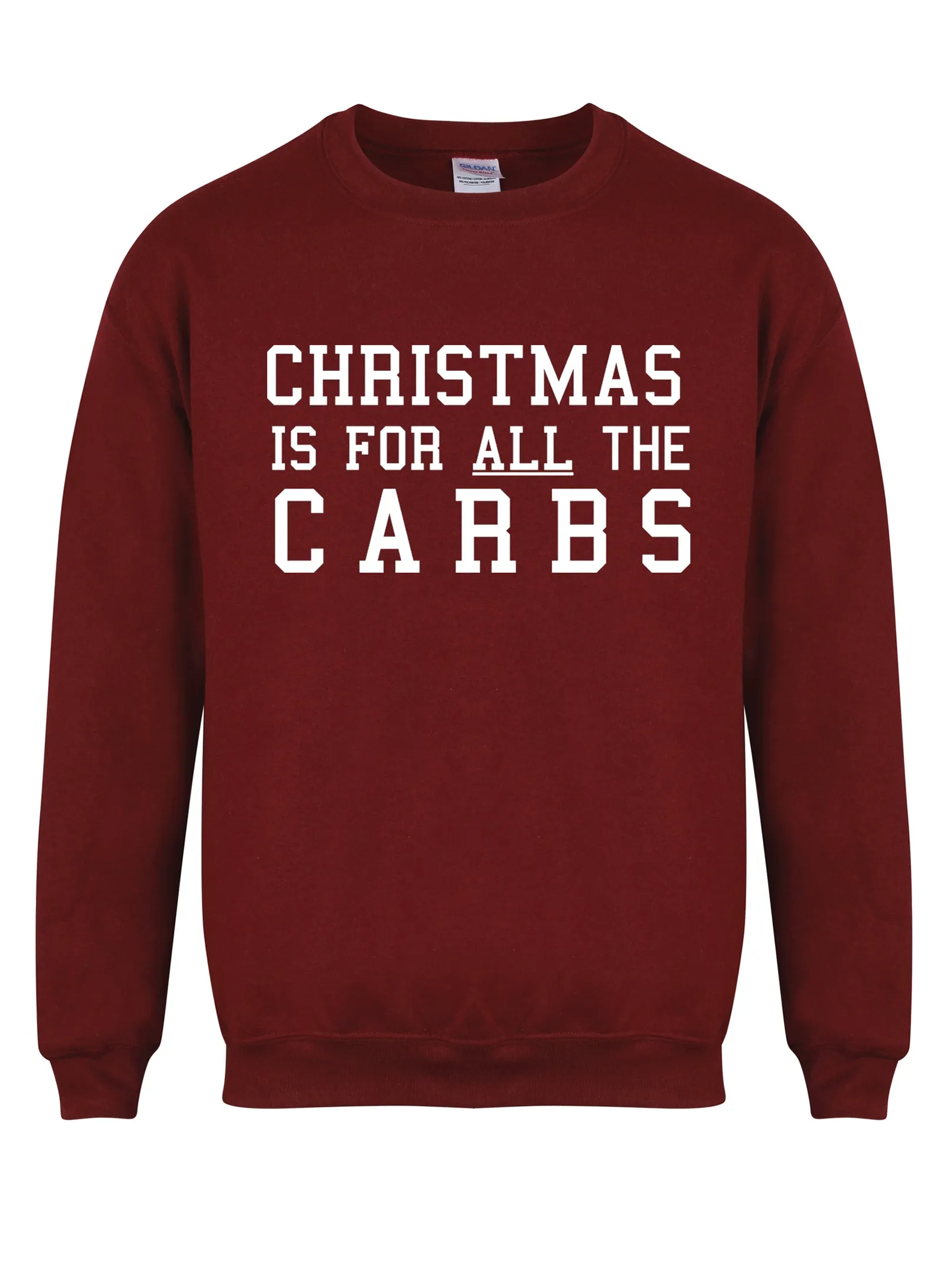 Christmas Is For ALL The Carbs - Unisex Fit Sweater