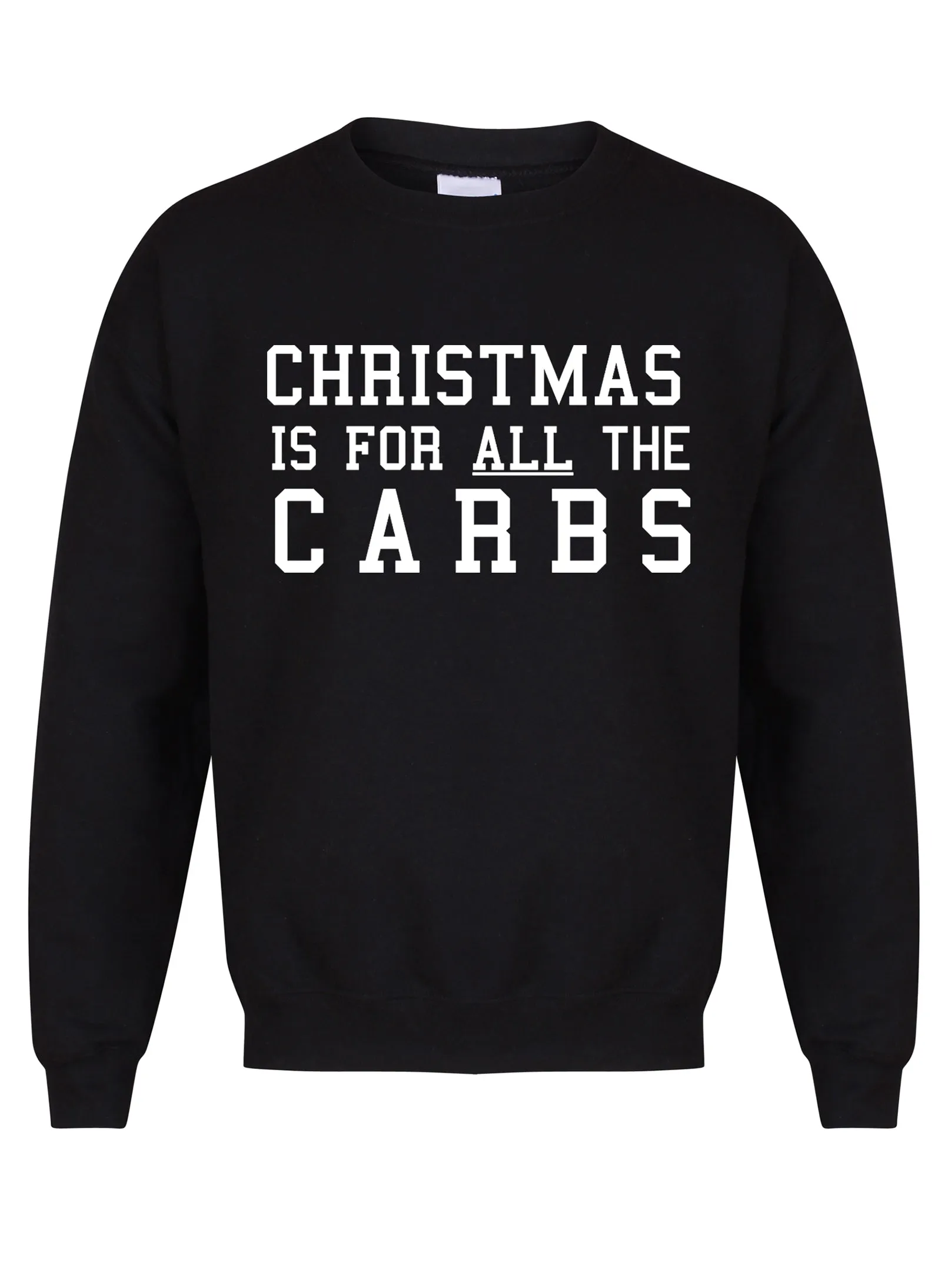 Christmas Is For ALL The Carbs - Unisex Fit Sweater