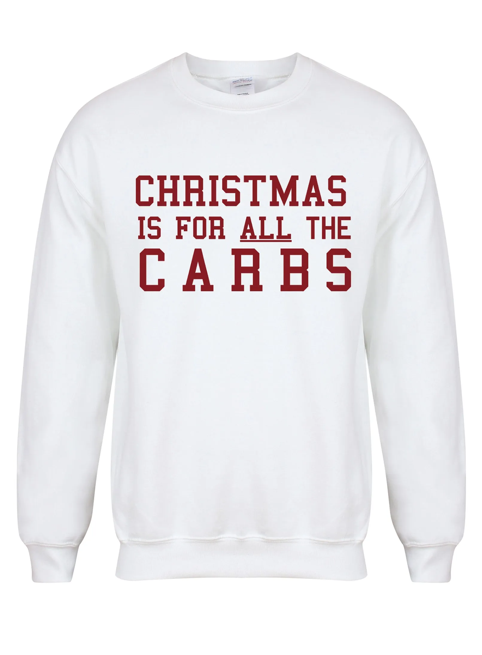 Christmas Is For ALL The Carbs - Unisex Fit Sweater