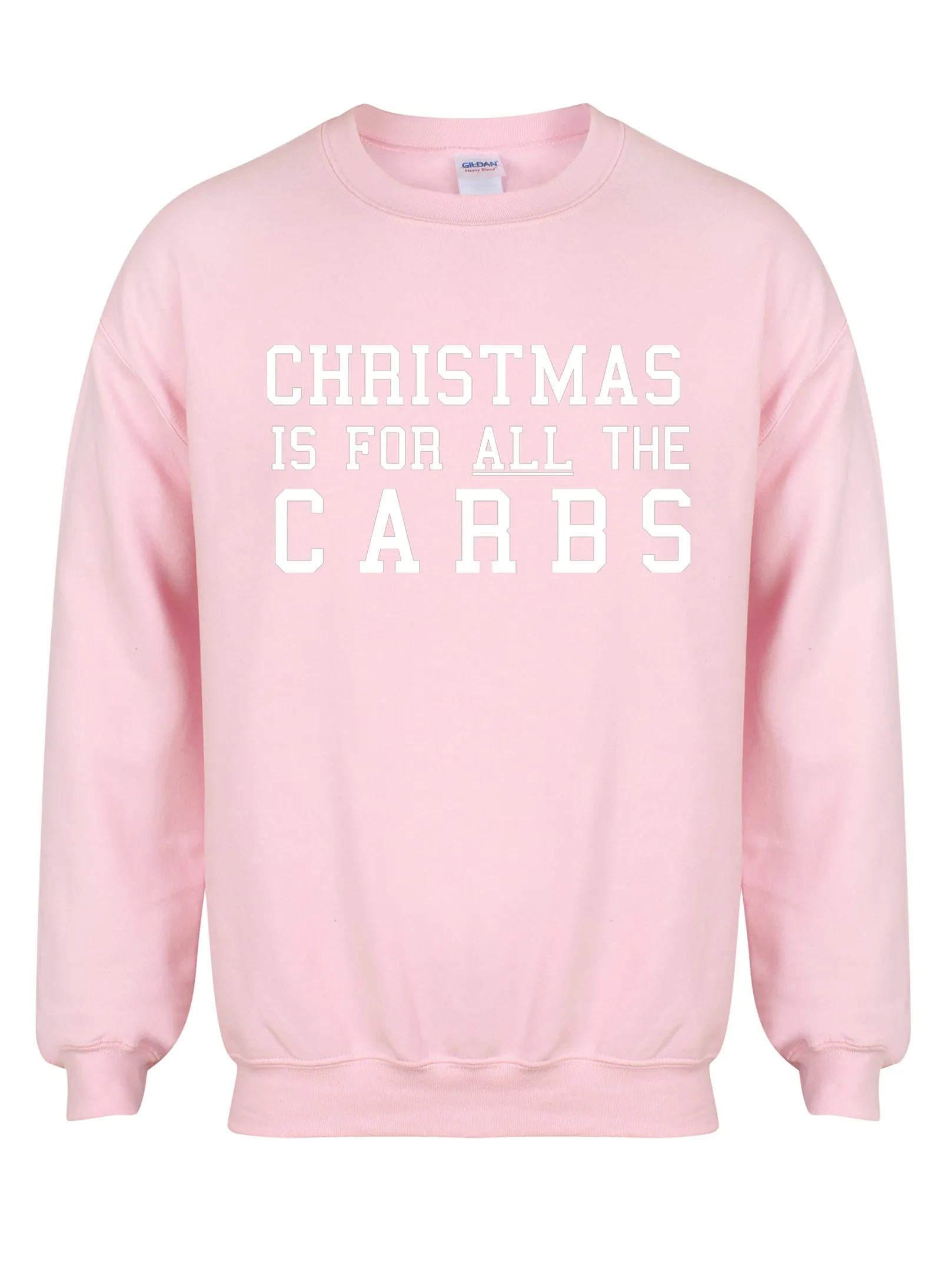 Christmas Is For ALL The Carbs - Unisex Fit Sweater