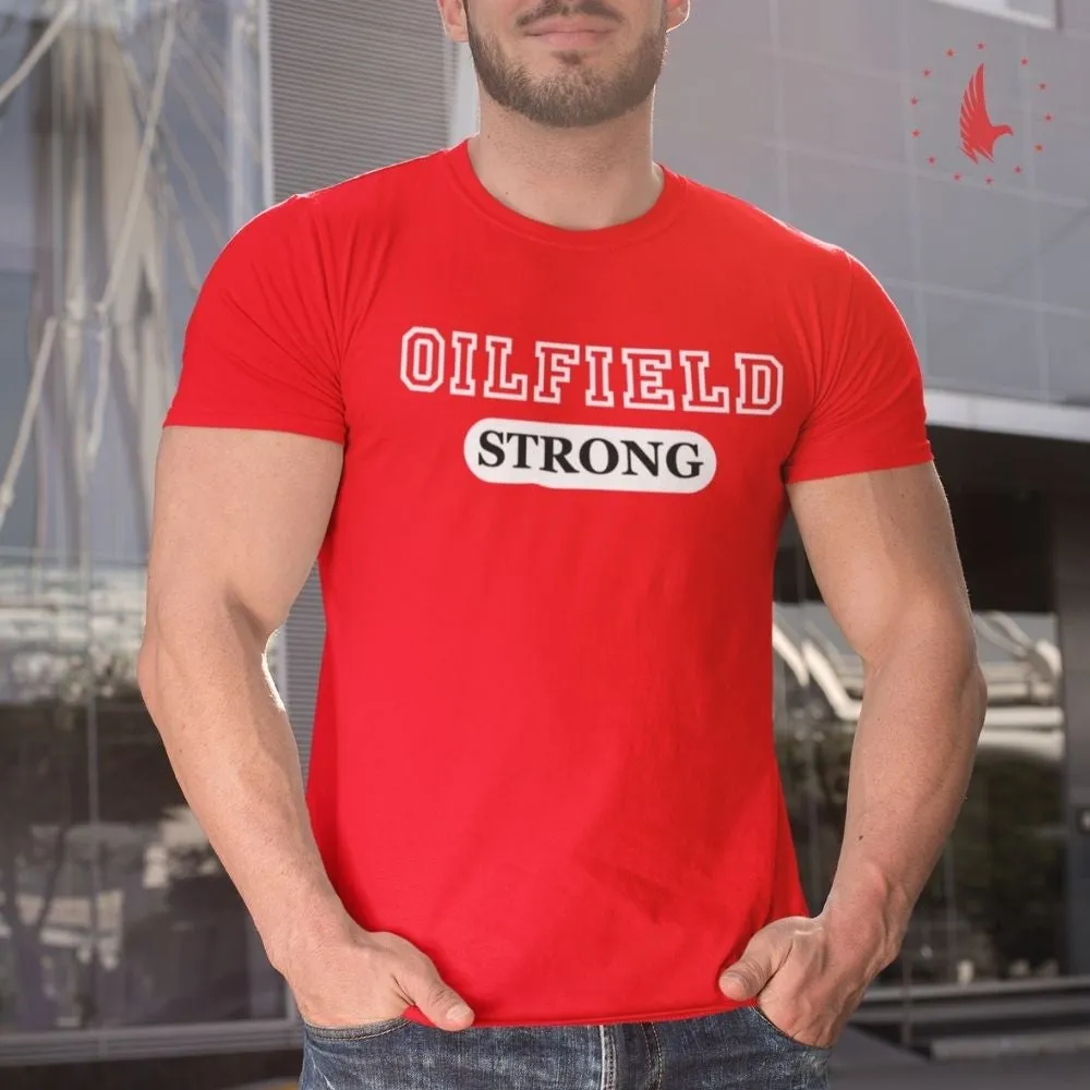 Classic Oilfield Strong T-Shirt